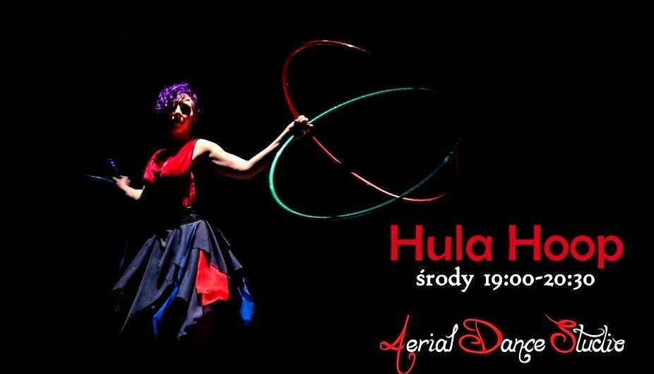 Hula Hoop dla początkujących @ Aerial Dance Studio | Warszawa | mazowieckie | Polska