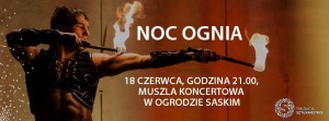 Noc Ognia @ Lublin, Muszla Koncertowa | Lublin | lubelskie | Polska