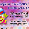 Festiwal cyrkowy w Dobrzeniu Wielkim Dla dzieci i Młodzieży