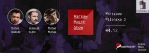 Warsaw Magic Show @ Wileńska 3 | | |