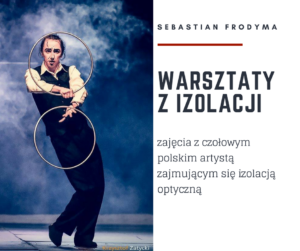 Warsztaty Izolacji z Sebastianem Frodymą @ Burdzińskiego 24/5 | Warszawa | mazowieckie | Polska