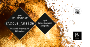 Warsztaty cyrk i fireshow Circus_inside @ Dom Kultury Jędruś | | |