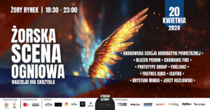 Żorska Scena Ogniowa - Nadzieja ma skrzydła @ Rynek w Żorach |  |  | 