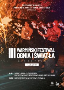 III Warmiński Festiwal Ognia i Światła @ Biskupiec | | |