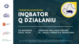 II Forum Inqubator q działaniu @ ul. Jagiellońska 54