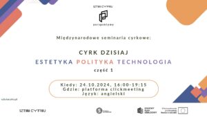 Cyrk dzisiaj: Estetyka, Polityka, Technologia