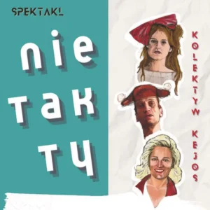 ,,Nie Tak Ty" @ Bolesława Krzywoustego 286