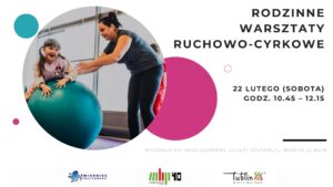 Rodzinne warsztaty ruchowo-cyrkowe @ ulica Sławin 22 | | |