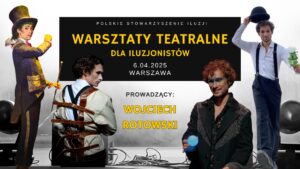 Warsztaty Teatralne dla Iluzjonistów @  |  |  | 