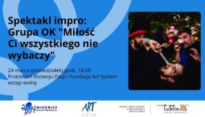 Spektakl impro: Grupa OK „Miłość Ci wszystkiego nie wybaczy” @ ulica Górska 5, 20-863 Lublin, Polska | | |
