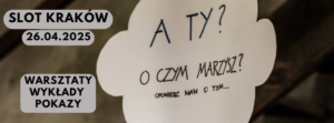 SLOT Kraków - Slot w pigułce @ Apteka Designu ulica Jana i Jędrzeja Śniadeckich 19A |  |  | 