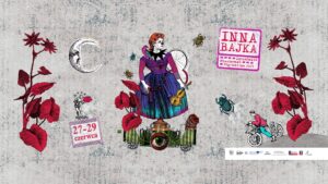Inna Bajka Festiwal. Sąsiedzkie Miasteczko Pogranicza 2025 @ Pl. św. św. Piotra i Pawła 4/5