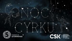 Noc Cyrku 2025 @ Plac Teatralny 1