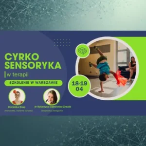 CyrkoSensoryka w edukacji – Szkolenie w Warszawie