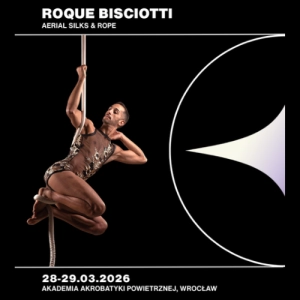 ROQUE BISCIOTTI – Aerial Silks/Rope – Dynamic Technique & Sequence Building @ Akro Szkoła