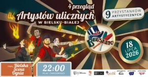 BBusking - IV Przegląd Artystów Ulicznych w Bielsku-Białej