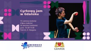 Cyrkowy jam w Gdańsku @ Park Regna