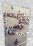 Busking - czyli pokazy uliczne