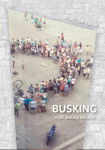 Busking - czyli pokazy uliczne