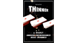 Thinner - Mathieu Bich